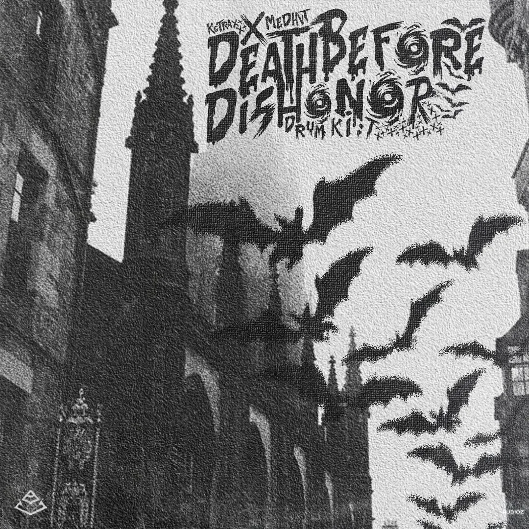 Death Before Dishonor Drum Kit (KGTRAX x MEDHVT) WAV FL STUDiO-FANTASTiC
