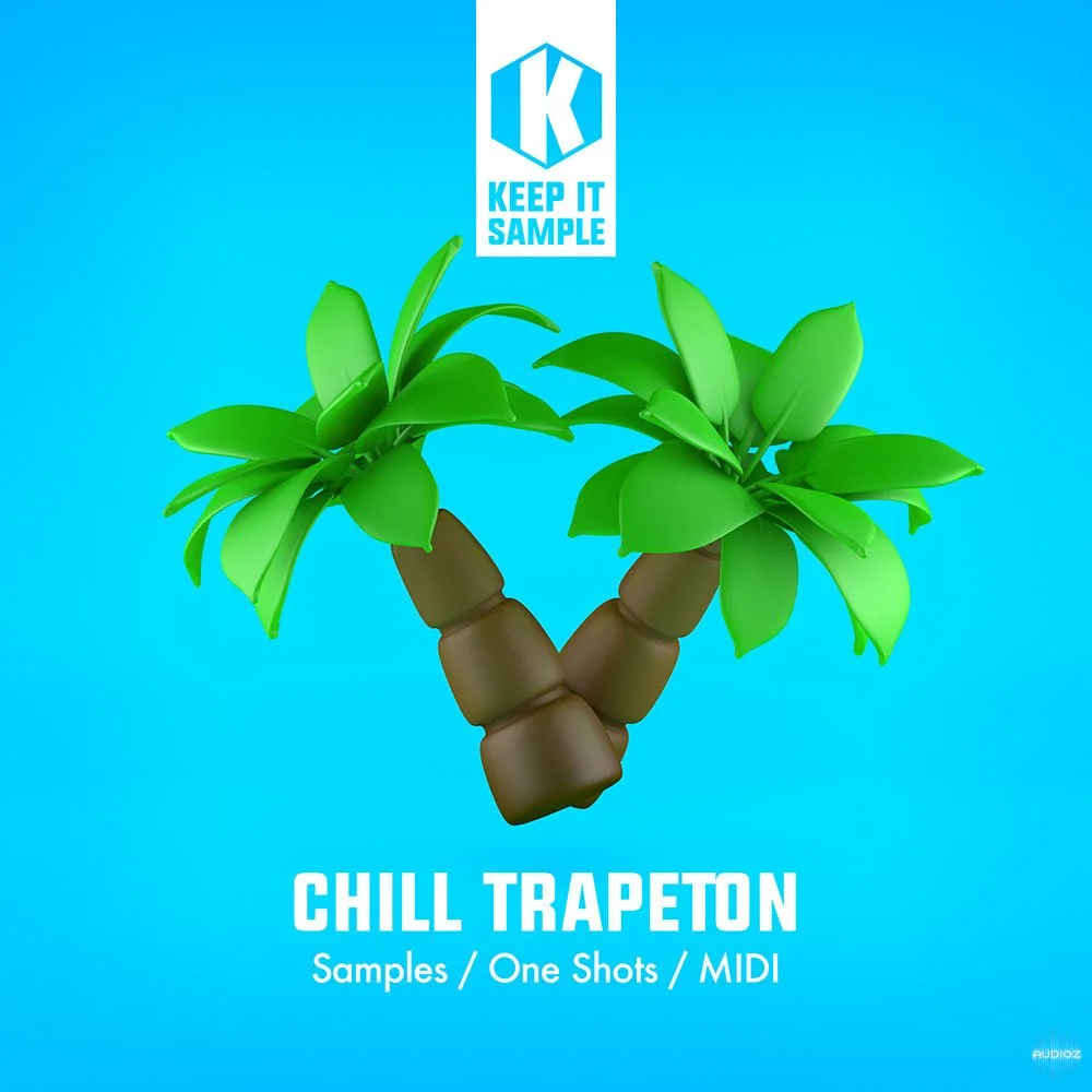 Keep It Sample Chill Trapeton WAV MiDi-FANTASTiC