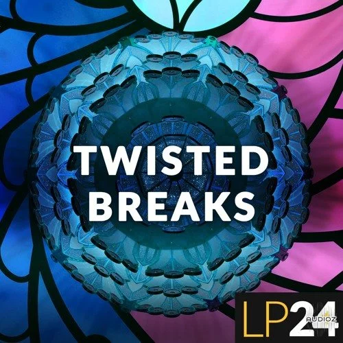 LP24 Audio Twisted Breaks WAV-FANTASTiC
