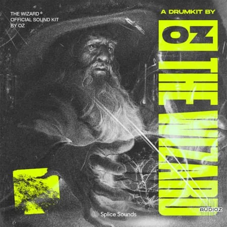 Splice Sounds The Wizard Official Sound Kit by OZ WAV Beatmaker Presets-FANTASTiC