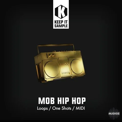 Keep It Sample MOB Hip Hop WAV MiDi-FANTASTiC