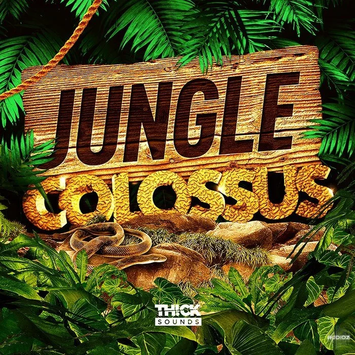 THICK Sounds Jungle Colossus WAV-FANTASTiC