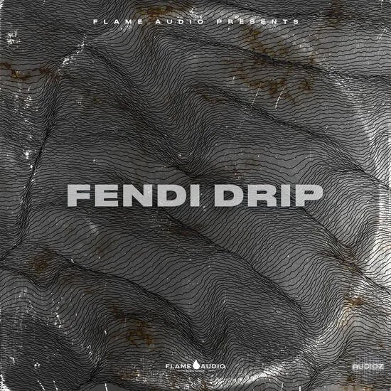 Flame Audio Fendi Drip 1 WAV-DECiBEL
