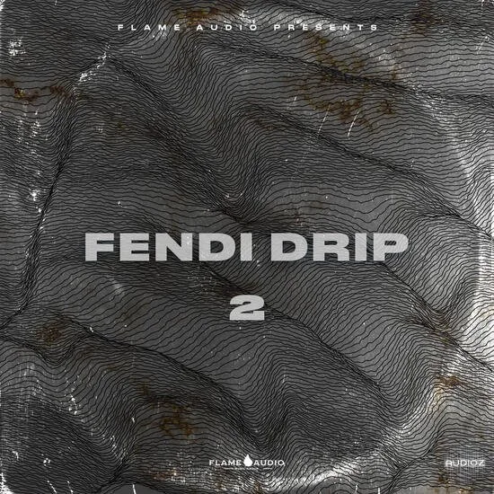 Flame Audio Fendi Drip 2 WAV MIDI-DECiBEL