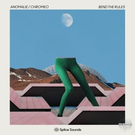 Splice ANOMALIE / CHROMEO: Bend The Rules Sample Pack MULTiFORMAT
