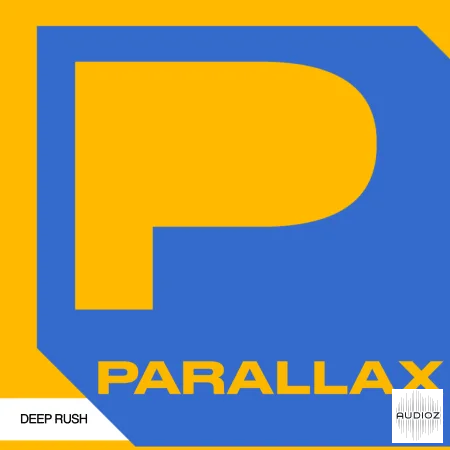 Parallax Deep Rush Progressive Electronica MULTiFORMAT-FANTASTiC