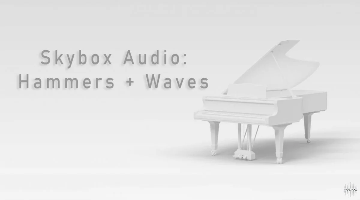 skybox Audio Hammers and Waves KONTAKT