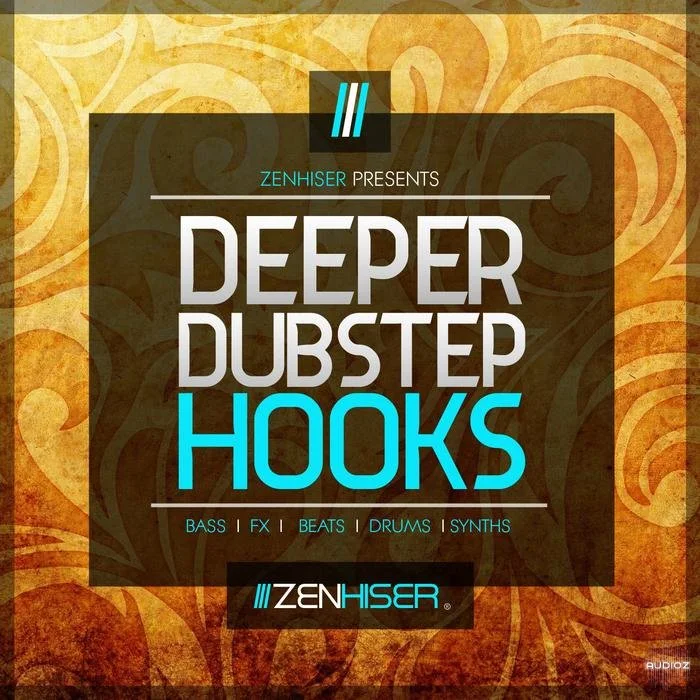 Zenhiser Deeper Dubstep Hooks WAV-FANTASTiC