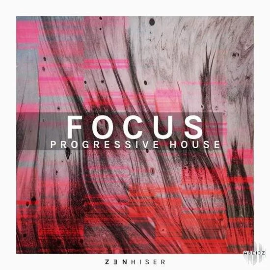 Zenhiser Focus Progressive House PROPER MULTiFORMAT-DECiBEL
