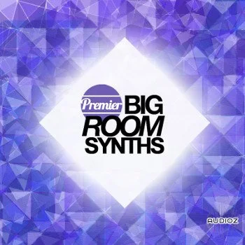Premier Sound Bank Premier Big Room Synths WAV MiDi