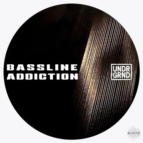 UNDRGRND Sounds Bassline Addiction WAV MiDi