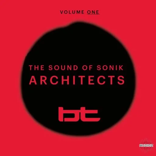 BT Sounds of Sonik Architects Vol 1 WAV-SYNTHiC4TE