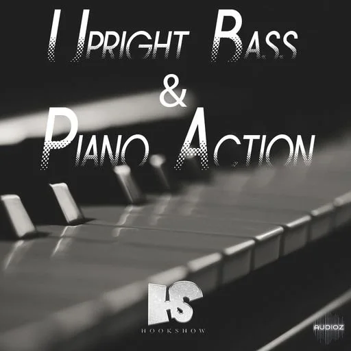 HOOKSHOW Upright Bass and Piano Action WAV