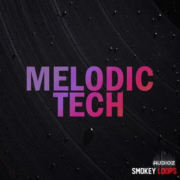 Smokey Loops Melodic Tech WAV