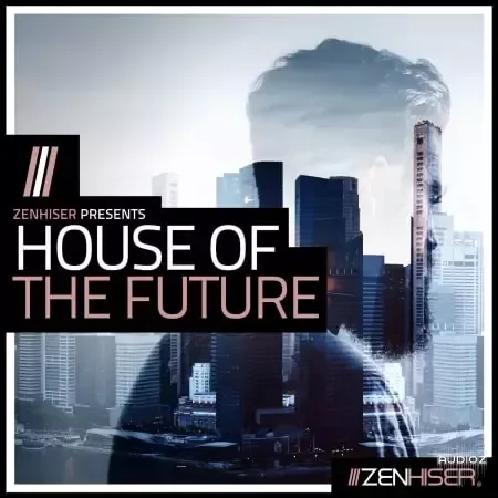 Zenhiser House Of The Future WAV-FANTASTiC
