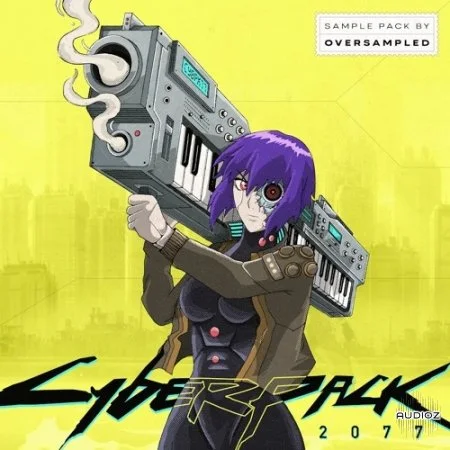 Oversampled CYBERPACK 2077 WAV MiDi-FANTASTiC