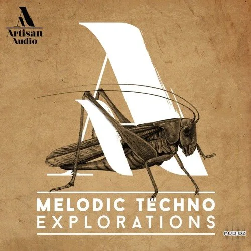 Artisan Audio Melodic Techno Explorations MULTiFORMAT-FANTASTiC