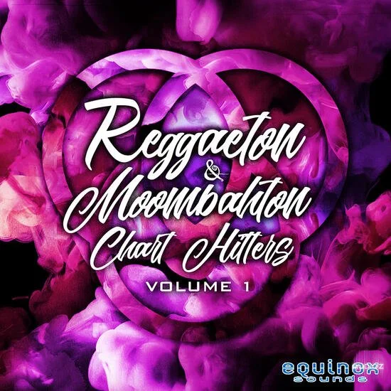 Equinox Sounds Reggaeton and Moombahton Chart Hitters Vol 1 MULTiFORMAT-DECiBEL