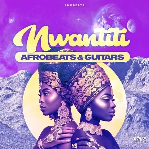 Shobeats NWANTITI Afrobeats and Guitars WAV MiDi-FANTASTiC