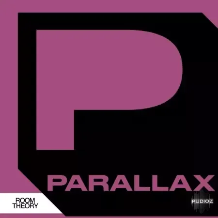 Parallax Room Theory Dancefloor Mechaniks WAV Beatmaker Presets-FANTASTiC