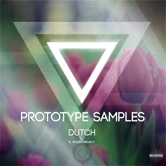 Prototype Samples Dutch FL Studio Project MULTiFORMAT-DECiBEL
