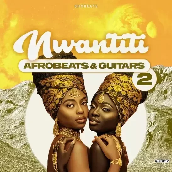 Shobeats NWANTITI 2 Afrobeats and Guitars WAV MiDi-FANTASTiC
