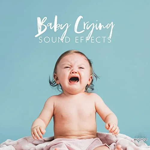 Sound Effects Zone Baby Crying Sound Effects FLAC
