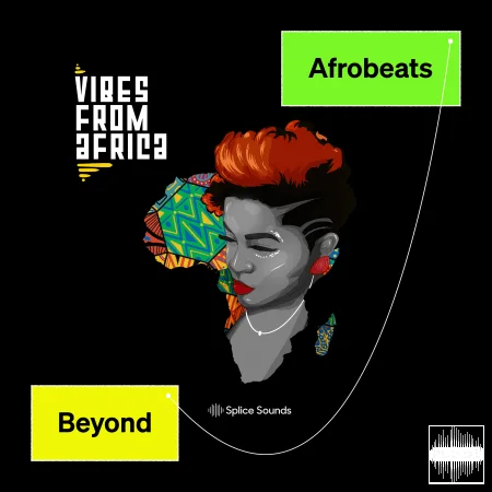 Splice Sounds Dunnie Vibes from Africa Sample Pack WAV Betmaker Presets-FANTASTiC