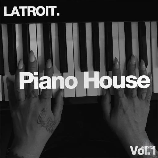 House of Latroit Piano House Essentials Vol. 1 WAV
