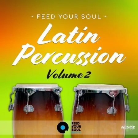 Feed Your Soul Music Feed Your Soul Latin Percussion Volume 2 WAV