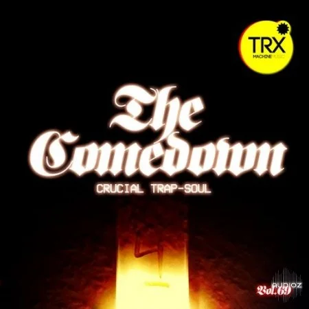 TRX Machinemusic The Comedown - Crucial Trap-Soul Vol.69 WAV