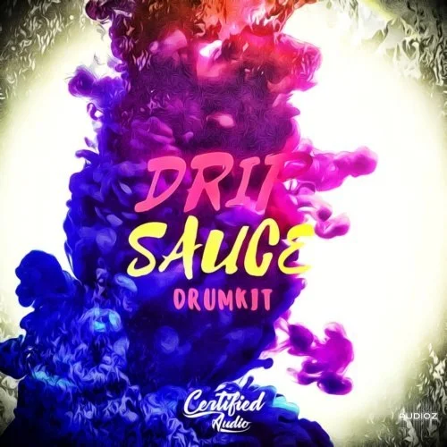 Certified Audio LLC Drip Sauce Drumkit WAV