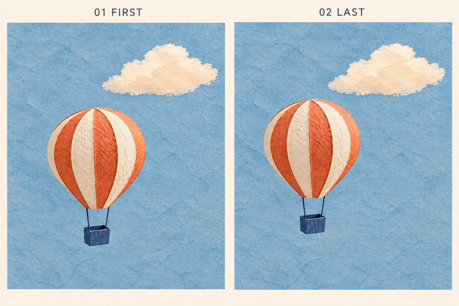 Panels labelled 01 FIRST and 02 LAST show the same paper balloon slightly higher and farther left against a fixed cloud.