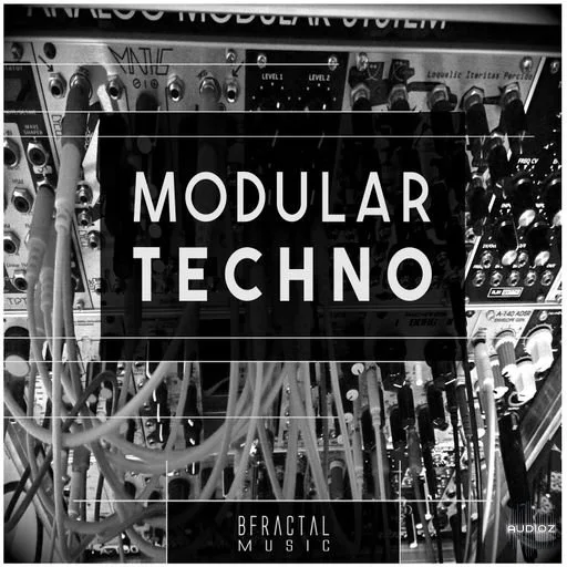 BFractal Music Modular Techno WAV-SYNTHiC4TE