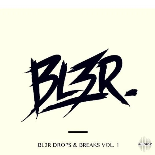 BL3R Sound Design BL3R Drops and Breaks Vol. 1 WAV MiDi Sylenth Spire and Massive Presets