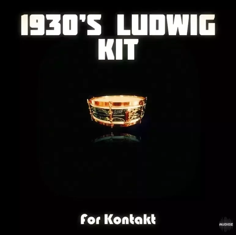 PastToFutureReverbs 1930'S Ludwig Kit For Kontakt! KONTAKT WAV