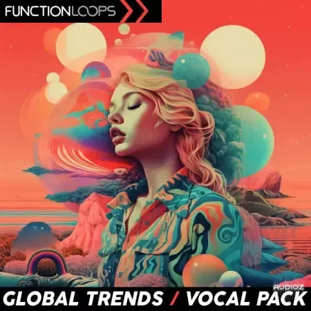 Function Loops Global Trends - Vocal Pack WAV-FANTASTiC
