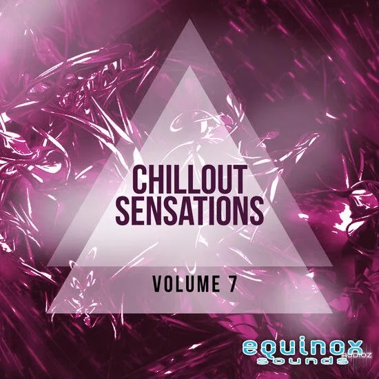 Equinox Sounds Chillout Sensations Vol 7 WAV MIDI-DECiBEL