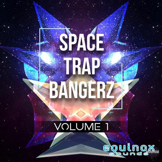 Equinox Sounds Space Trap Bangerz Vol 1 WAV-DECiBEL