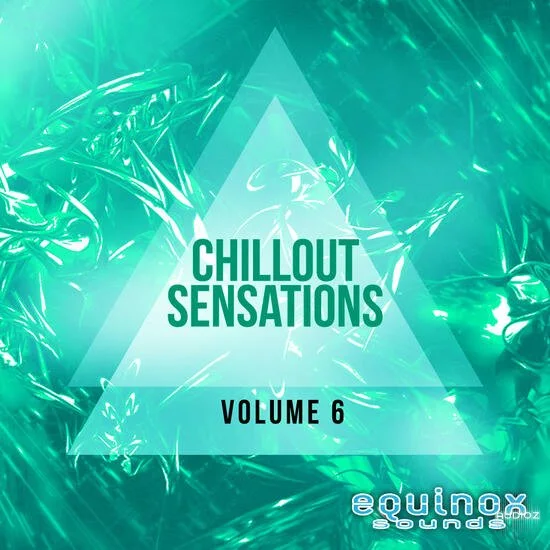 Equinox Sounds Chillout Sensations Vol 6 WAV MIDI-DECiBEL