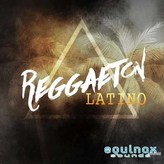 Equinox Sounds Reggaeton Latino WAV MIDI-DECiBEL