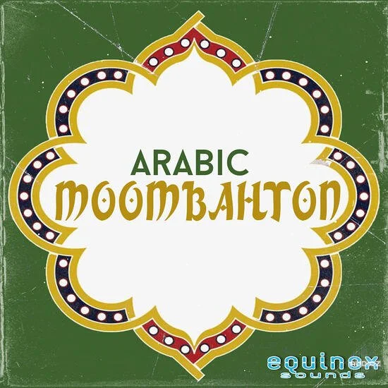 Equinox Sounds Arabic Moombahton WAV MIDI-DECiBEL