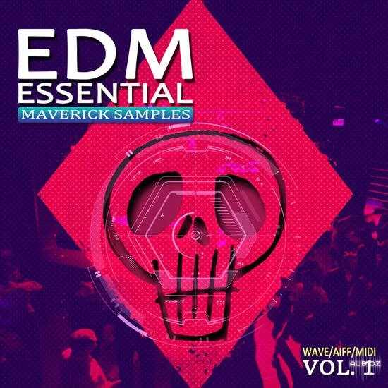 Maverick Samples EDM Essential Vol 1 WAV AiFF MIDI-DECiBEL