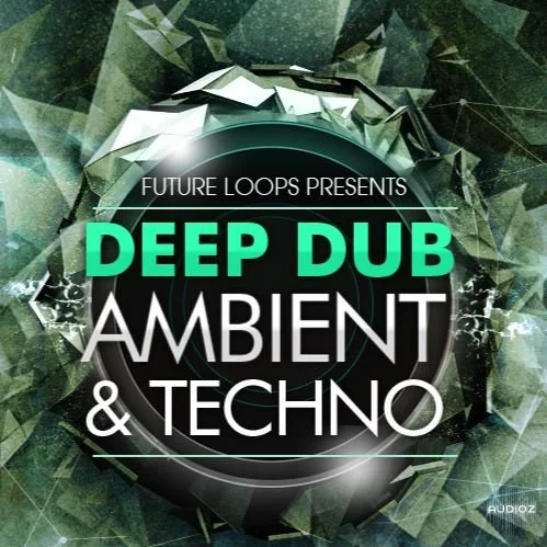 Future Loops Deep Dub Ambient and Techno WAV-DECiBEL