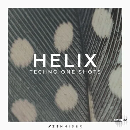 Zenhiser Helix Techno One Shots WAV-FANTASTiC