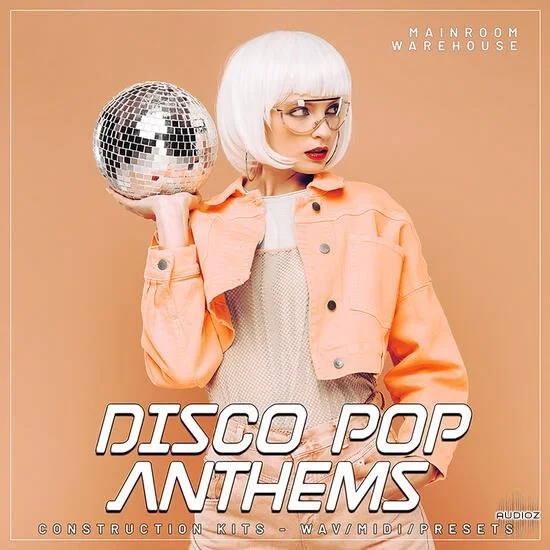 Mainroom Warehouse Disco Pop Anthems WAV MIDI FXP SPF-DECiBEL