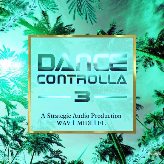 Strategic Audio Dance Controlla Vol 3 WAV MIDI FLP-DECiBEL