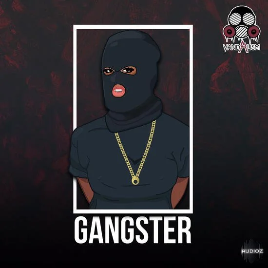 Vandalism Gangster WAV-DECiBEL