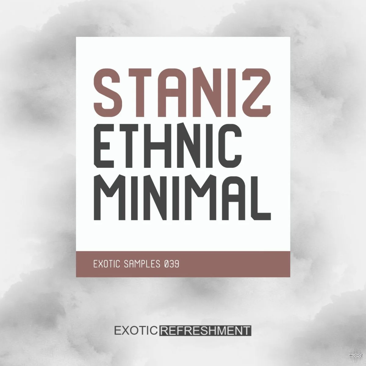 Exotic Refreshment Staniz Ethnic Minimal WAV MiDi