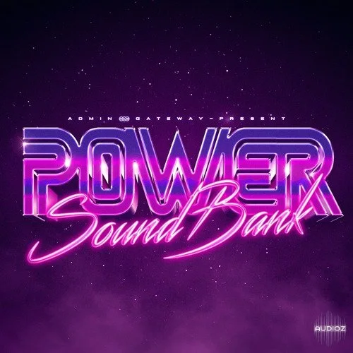 prod.gateway and prod.admiinn Power Sound Kit WAV MiDi XFER RECORDS SERUM-FANTASTiC